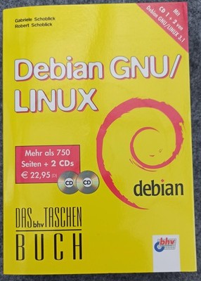 Debian GNU/Linux, Schoblick/Schoblick, Verlag moderne industrie, mit  2 CD-ROM