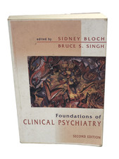 Foundations of Clinical Psychiatry - 2nd Ed ; by Singh & Bloch - Paperback Book