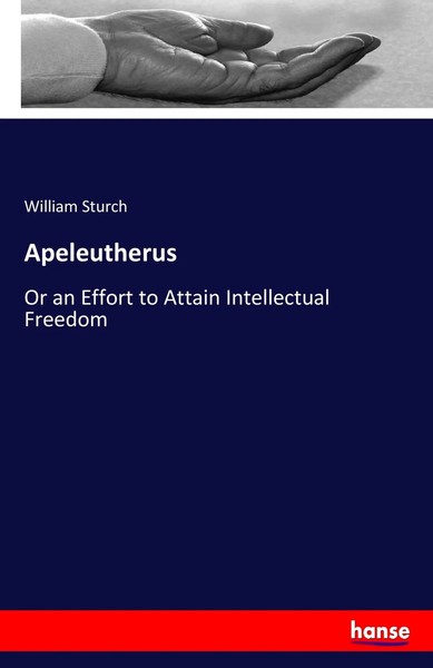 William Sturch | Apeleutherus | Taschenbuch | Englisch (2017) | 104 S.-image