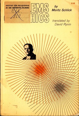 Problems of Ethics Translated and with a new introduction by David Rynin Schlick