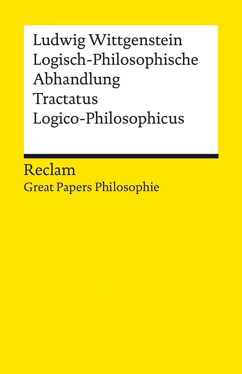 Logisch-philosophische Abhandlung. Tractatus Logico-philosophicus |