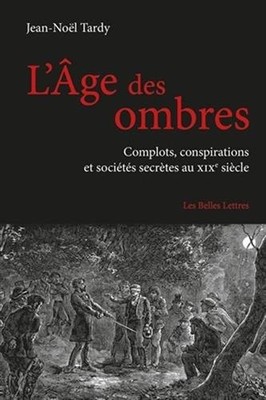 L'AGE DES OMBRES (ROMANS, ESSAIS, POESIE, DOCUMENTS) By Jean-noel Tardy **NEW**