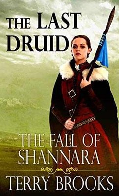The Last Druid (The Fall of - Library Binding, by Brooks Terry - Very Good