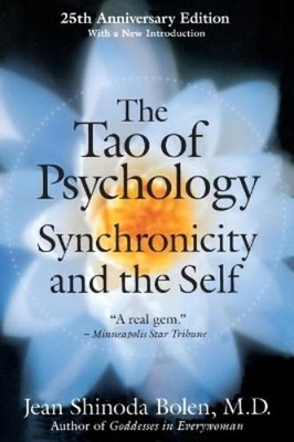 Jean Shinoda Bolen The Tao of Psychology (Paperback)