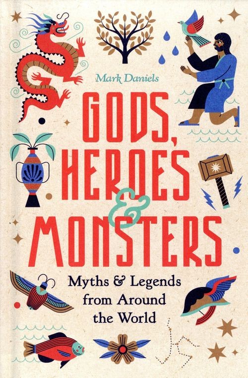 Gods, Heroes and Monsters