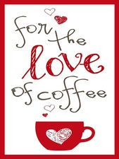 METAL VINTAGE SHABBY-CHIC TIN FOR THE LOVE OF COFFEE PLAQUE/FRIDGE MAGNET