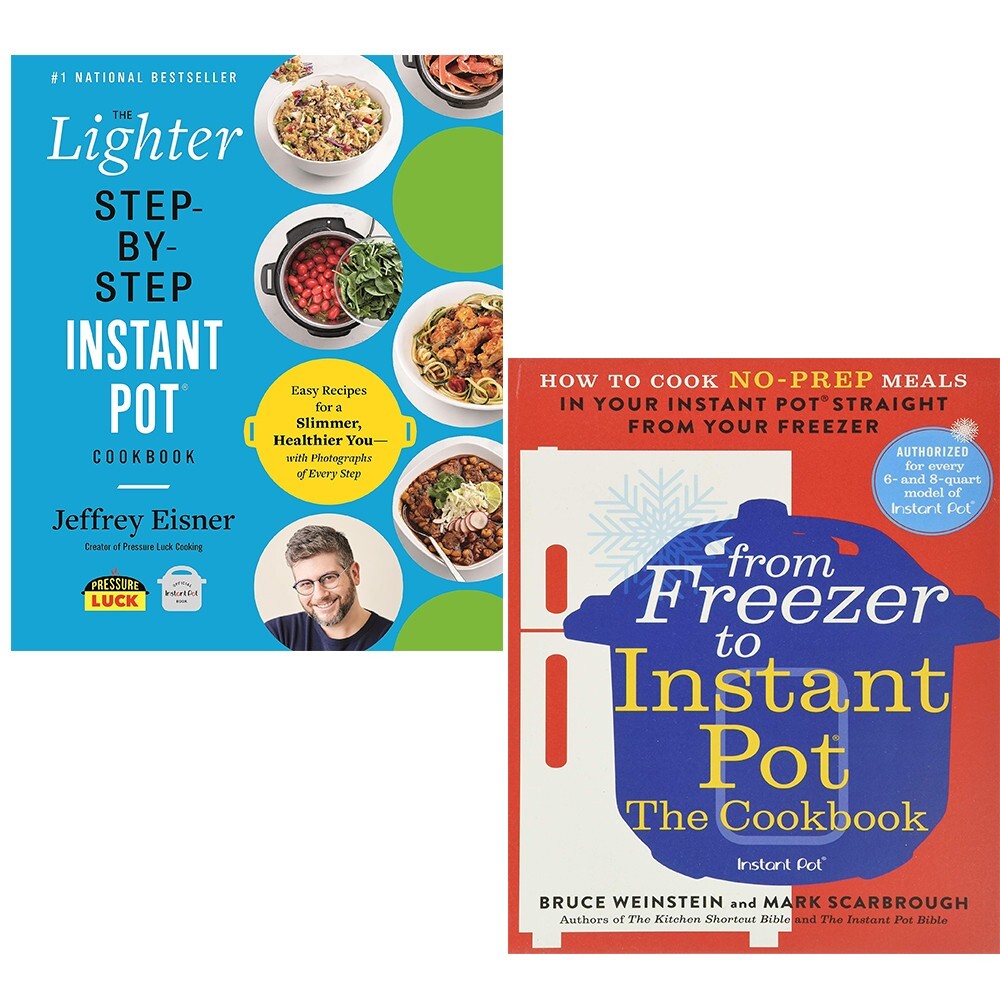 From Freezer to Instant Pot Bruce Weinstein,Lighter Step-By-Step 2 Books Set NEW