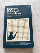 1981 Edition - TEXAS INSTRUMENTS SCIENTIFIC CALCULATOR SOURCEBOOK, HOW-TO GUIDE