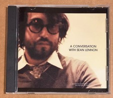 Sean Lennon - A Conversation with Sean Lennon RARE promo interview CD Sean Lennon - A Conversation with Sean Lennon RARE promo interview CD