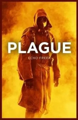 Plague | Echo Freer | Englisch | Taschenbuch | Kartoniert / Broschiert | 2017