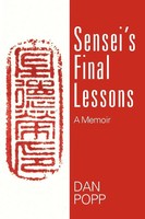 Dan Popp | Sensei's Final Lessons | Taschenbuch | Englisch (2012) | A Memoir