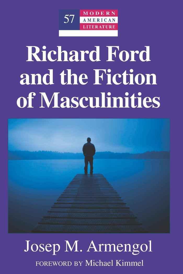 Thumbnail - Jose Armengol | Richard Ford And The Fiction Of Masculinities |