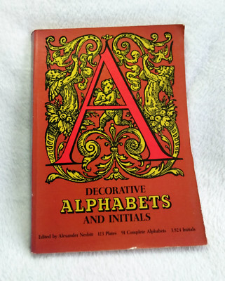 Decorative Alphabets And Initials Alexander Nesbitt 1959 Dover Art Typography Bo