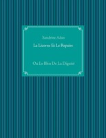 Sandrine Adso | La Licorne Et Le Repaire | Taschenbuch | FranzöSisch (2020)