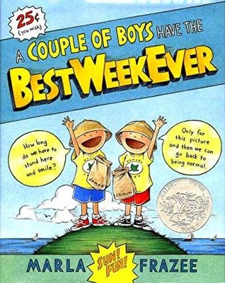 A Couple of Boys Have the Best Week - Hardcover, by Frazee Marla - Very Good b