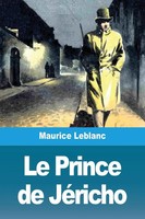 Le Prince De JéRicho Maurice Leblanc Taschenbuch Kartoniert / Broschiert 2020