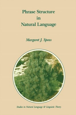 Speas - Phrase Structure in Natural Language - New paperback or softba - X555z