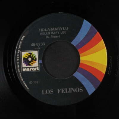 LOS FELINOS: hola marylu / la del mono colorado MUSART 7'' Single 45 RPM