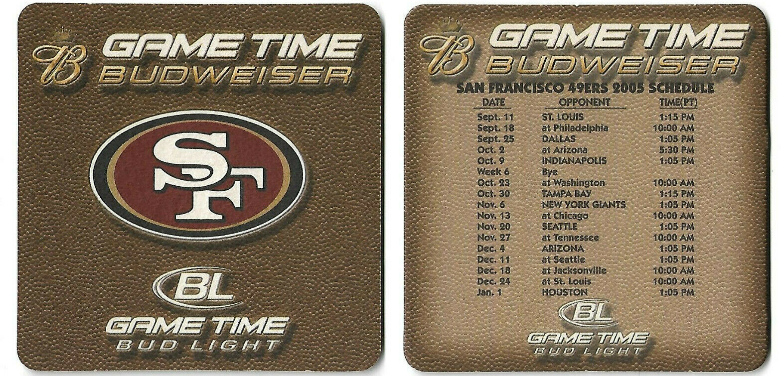 12 Bud /Bud Light  San Francisco 49ers  2005 Schedule Beer Coasters