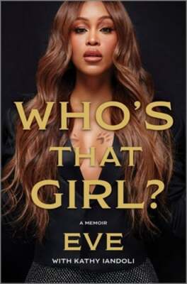 Who's That Girl?: A Memoir by Eve: Used