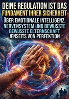 Luisa Weiss | Deine Regulation Ist Das Fundament Ihrer Sicherheit | Taschenbuch