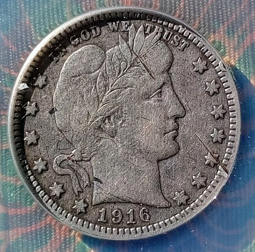 1916 D  Barber Silver Quarter ANACS Graded F 12 Condition.