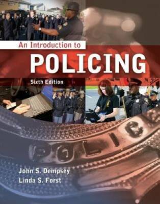An Introduction to Policing - Paperback By Dempsey, John S. - GOOD