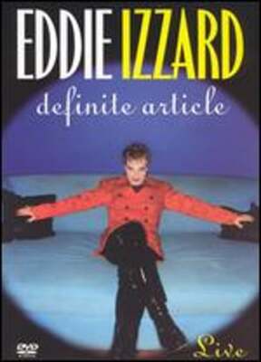 Eddie Izzard: Definite Article: New