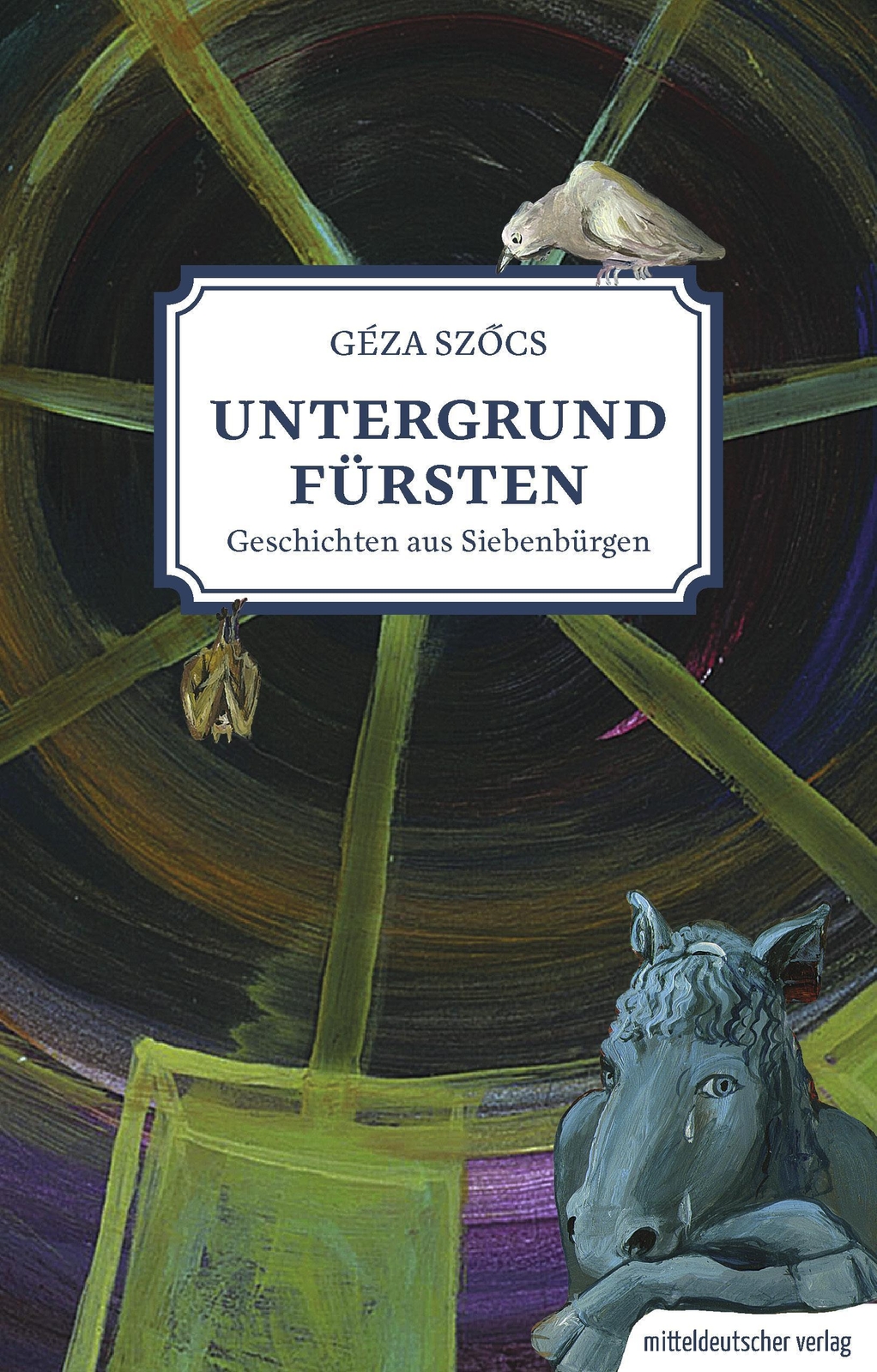 Thumbnail - Untergrundfürsten - Geschichten Aus Siebenbürgen, Géza Szocs