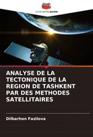 Dilbarhon Fazilova | Analyse DE LA Tectonique DE LA Region DE Tashkent Par...