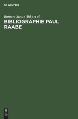 Bibliographie Paul Raabe
