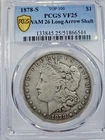 1878 S Morgan dollar PCGS VF25 Vam 26 Long Arrow Shaft True View Gold Shield