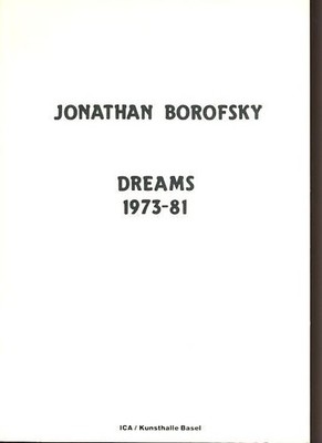 Dreams 1973-81. Preface by Sandy Nairne and Jean-Christophe Ammann and essay by
