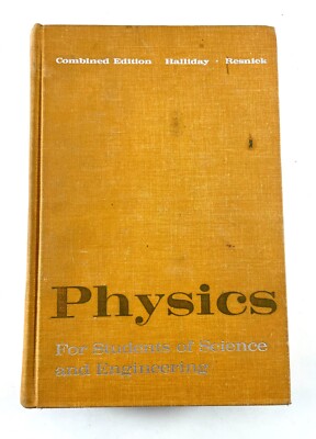 Physics for Students of Science and Engineering by David & Resnick (Combined)