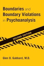 Image of Boundaries and Boundary Violations in Psychoanalysis by Glen O. Gabbard ...