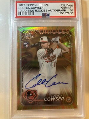 2024 Topps Chrome Colton Cowser Radiating Rookies Auto PSA 10 02 
