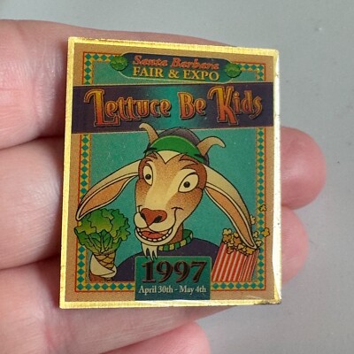 Santa Barbara Fair 1997 Lettuce Be Kids Goat Theme Pin
