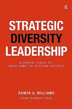 Strategic Diversity Leadership: Act..., Katrina C. Wade