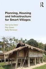 Planning, Housing and Infrastructure for Smart Villages, Doloi, Hemanta, Used; V