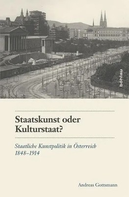 Andreas Gottsmann | Staatskunst oder Kulturstaat? | Buch | Deutsch (2017)