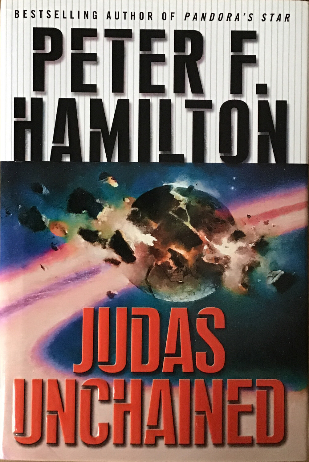 Judas Unchained by Peter F Hamilton (Hardback, 2006) Del Rey Books,....
