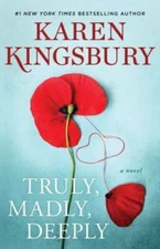 Truly, Madly, Deeply: A Novel (The Baxter Family) - Hardcover - GOOD
