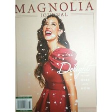 MAGNOLIA JOURNAL delight in the here & now JOANNA GAINES issue 21
