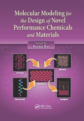 Molecular Modeling for the Design of Novel Performance Chemicals and Materials b