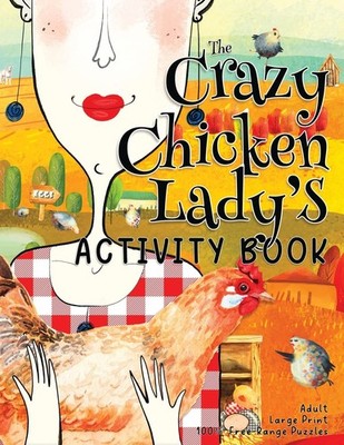 Nola Lee Kelsey Amy Debaun The Crazy Chicken Lady's Activity Book (Taschenbuch)