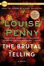The Brutal Telling: A Chief Inspector Gamache Novel - Paperback - GOOD