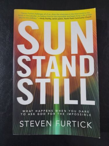 Sun Stand Still by Steven Furtick - Paperback Dare To Ask