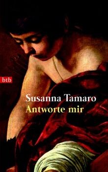 Antworte mir von Tamaro, Susanna | Buch | Zustand sehr gut