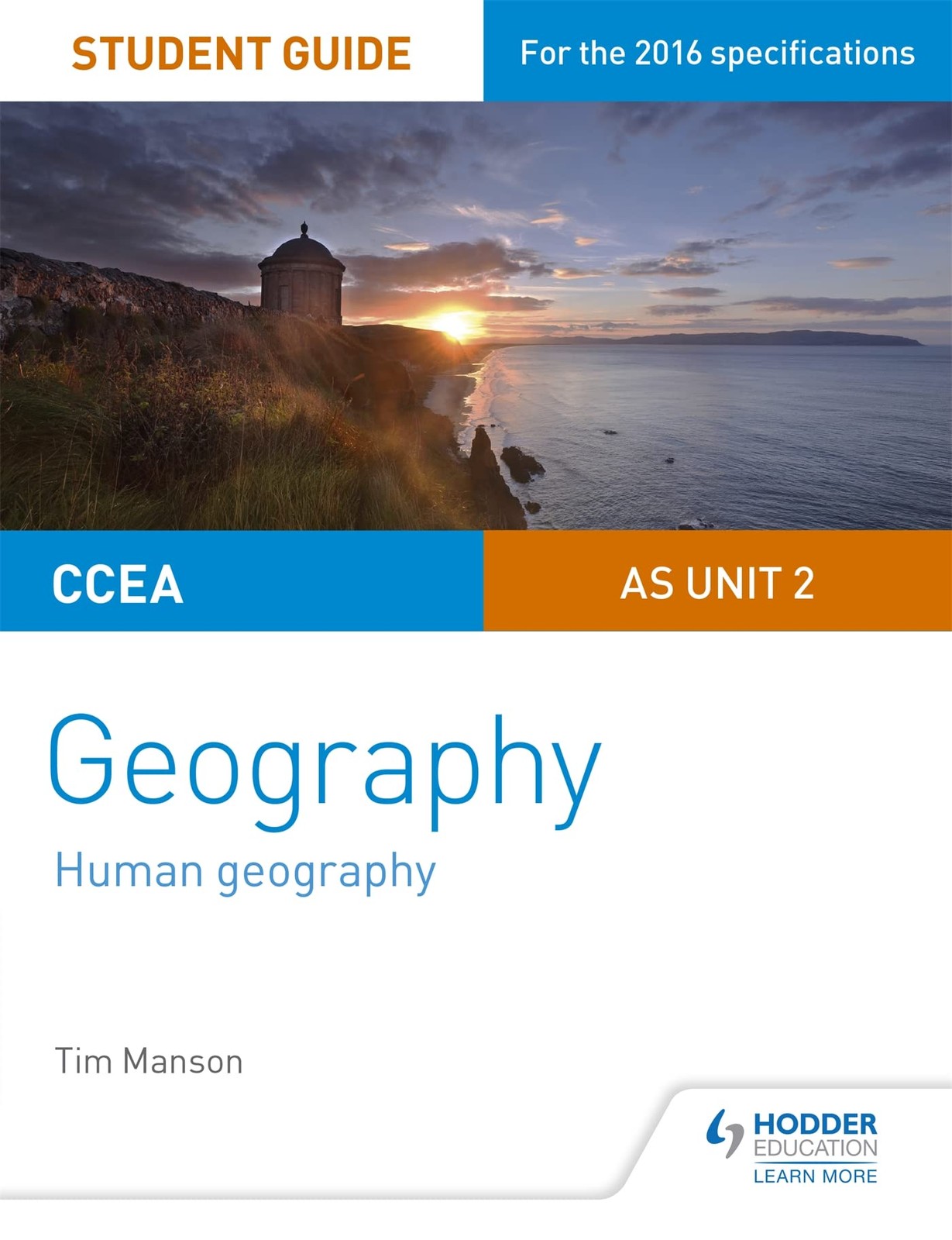 Ccea As Unit 2 Geography Student Guide 2: Human Geography Tim Manson - Image 2