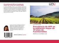 Lorena MartíNez Valle | Prevalencia De Upp En La PoblacióN Mayor De 75 AñOs...
